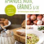 Amandes, noix, graines & Cie aux éditions Terre vivante 14 Amandes