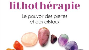 Mon manuel de lithothérapie Murielle Toussaint