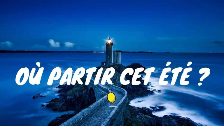ou partir cet ete