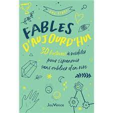 fables d aujourdhui