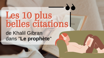 Les 10 plus belles citations de Khalil Gibran dans Le prophète