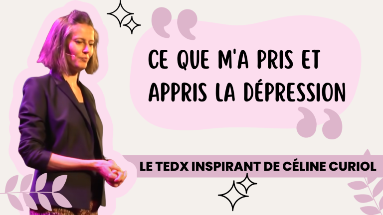 Vignettes Ce que ma pris et appris la depression tedx Celine curiol