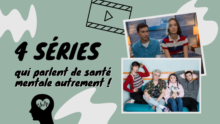 4 series qui parlent de sante mentale autrement