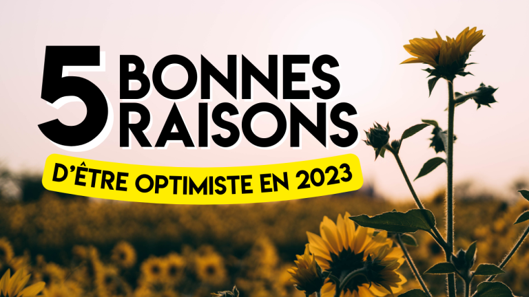 5 bonnes raisons detre optimiste en 2023