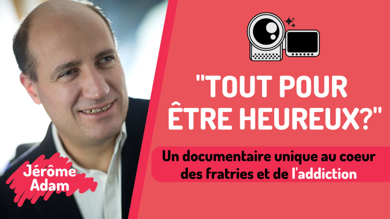 Tout pour etre heureux un documentaire unique au coeur des fratries et de laddiction