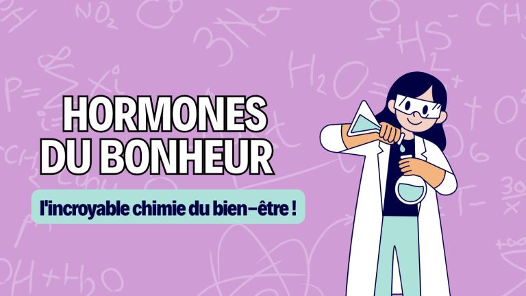 hormones du bonheurs chimie du bien etre