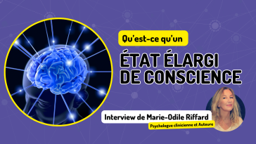 qu'est ce qu'un état élargi de conscience