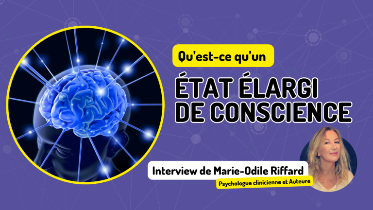 quest ce quun etat elargi de conscience