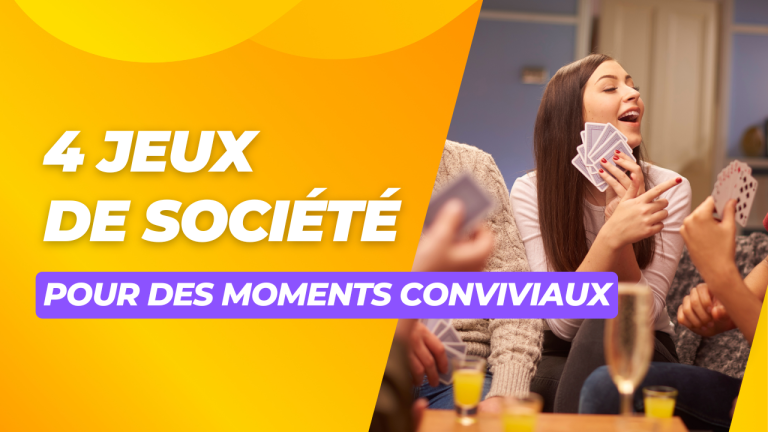 4 jeux de societe pour des moments conviviaux