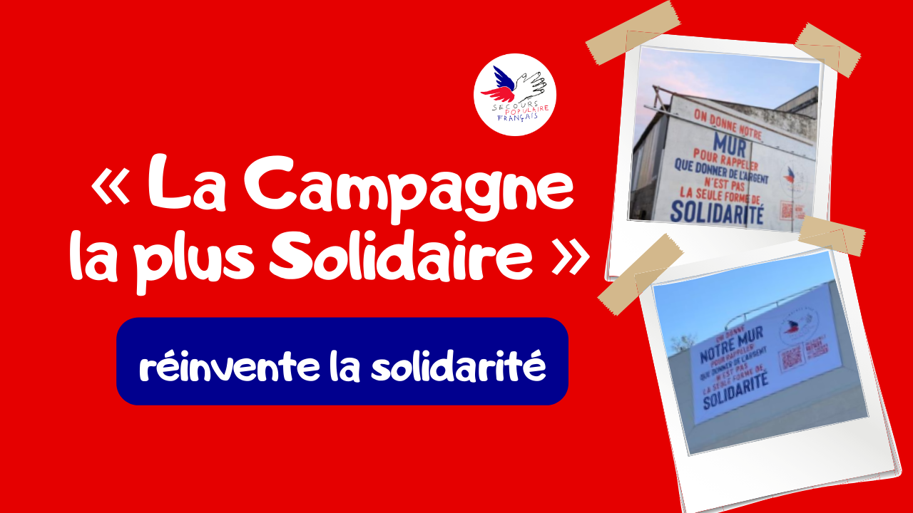 La solidarité réinventé par "La campagne la plus solidaire "