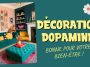 décoration dopamine