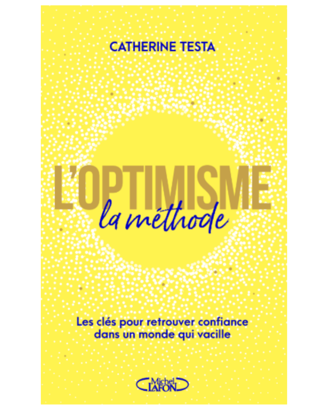 Couverture L'Optimisme la méthode Catherine Testa hormones du bonheur