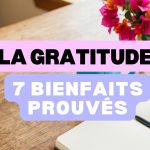 Gratitude et santé : 7 bienfaits prouvés par la science 7 gratitude et bienfaits sur la santé