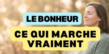 Bonheur : femme sereine dans un parc ensoleillé, ce qui marche vraiment
