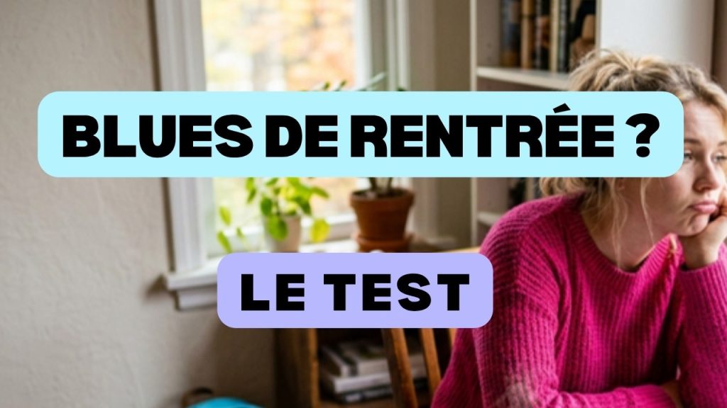 Avez-vous le blues de la rentrée ? Faites le test (et voyez si c’est grave)