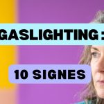 Gaslighting : 10 signes qu'on vous fait douter de votre réalité 11 gaslighting