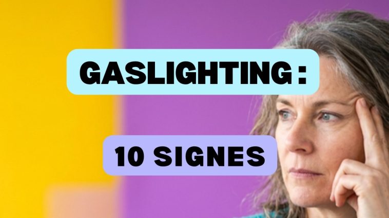 Gaslighting : 10 signes qu'on vous fait douter de votre réalité 1 gaslighting
