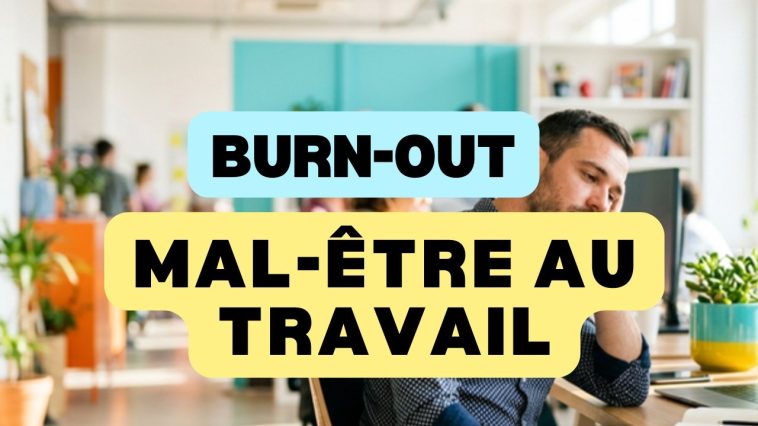 Mal-être au travail : 10 signaux à repérer avant le burn-out 1 mal-être au travail