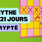 mythe des 21 jours habitude