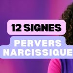 Pervers narcissique : 12 signes à repérer absolument 10 pervers narcissique