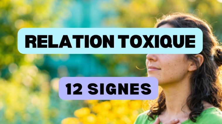 Relation toxique : 12 signes qui doivent vous alerter 1 relation toxique