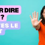 Osez-vous assez dire non ? Le test en 15 situations 9 oser dire non test