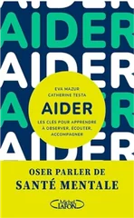 Aider, Catherine Testa, Michel Lafon