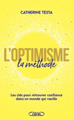 L'Optimisme, la méthode, Catherine Testa, Michel Lafon
