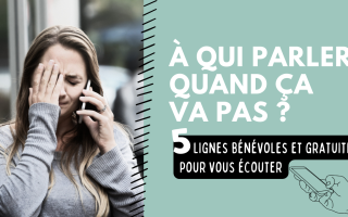 5 lignes d'écoute bénévoles pour parler quand ça va pas